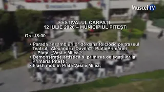 MUSCEL TV Journal 07/10/2026 CARPAȚI INTERNATIONAL FOLKLORE FESTIVAL
