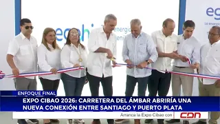 Expo Cibao 2026: Amber Highway to Open New Connection Between Santiago and Puerto Plata