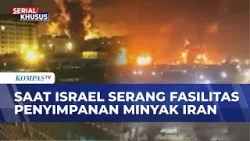 Membara! Serangan Israel Hantam Kilang Minyak Teheran, 3 Depot Dilaporkan Terbakar Membara! Serangan Israel Hantam Kilang Minyak Teheran, 3 Depot Dilaporkan Terbakar