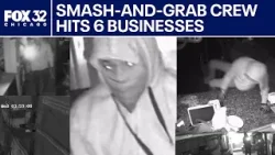 Smash-and-grab crew hits 6 businesses