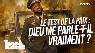 Le test de la paix : Dieu me parle-t-Il vraiment ? - Teach! - Athoms Mbuma