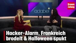 Hacker-Alarm, Frankreich brodelt & Halloween spukt | KRONE ZU MITTAG