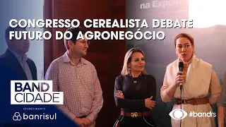 Cerealist congress debates the future of agribusiness