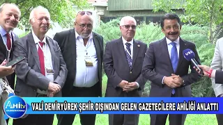 Vali Demiryürek Şehir Dışından Gelen Gazetecilere Ahiliği Anlattı