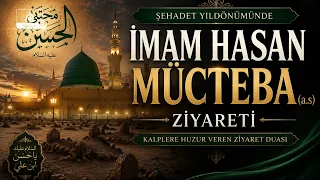 İmam Hasan Mücteba (a.s) Ziyareti | Şehadet Yıldönümünde Kalplere Huzur Veren Ziyaret