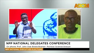 On Phone with Prof. John Osei Boahen, Political Science Analyst - NPP National Delegates Conference