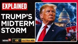 Midterms 2026 | 5 Issues Haunting Trump’s Fate Ahead of US Midterm Elections | Iran War | 4K | N18G