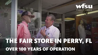 The Fair Store — standing strong in Perry, FL for more than 100 Years