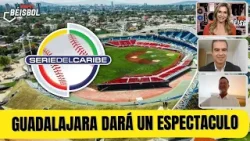 GUADALAJARA ESTÁ LISTA para organizar LA MEJOR SERIE DEL CARIBE de la HISTORIA | ESPN Beisbol