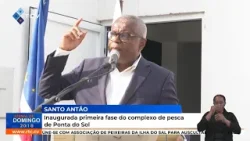 Inaugurada primeira fase do complexo de pesca de Ponta do Sol