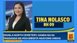 Manila North Cemetery, handa na sa pagdagsa ng mga bibisita ngayong Undas