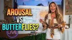 SEXUAL ENERGY P/2 - AROUSAL VS BUTTERFLY