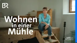 Höfe in Bayern: Historische Mühle im Ammergau - BR Fernsehen