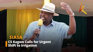 CS Kagwe Calls for Urgent Shift to Irrigation as Rainfall Becomes Unreliable