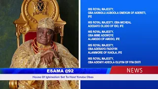 ESAMA @92: House Of Igbinedion Set To Host Yoruba Obas
