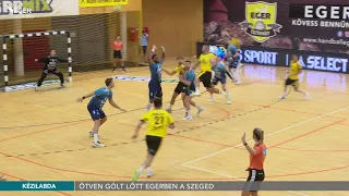 Ötven gólt lőtt Egerben a Szeged - 2026.09.02.