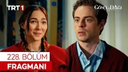 Gönül Dağı 228. Bölüm Fragmanı | "Bir şey insanın hem merhemi hem de yarası olabilir mi?