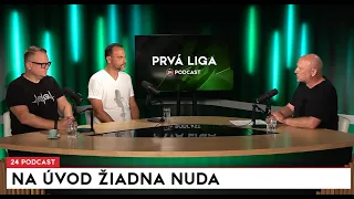 24 podcast: Prvá liga - Na úvod žiadna nuda