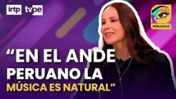 Nancy Manchego: tradición, canto y herencia andina | Entrevista en “Miradas”