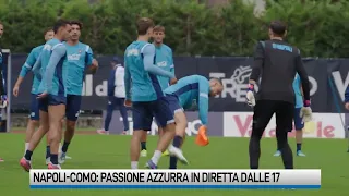 Napoli - Como. Domenica dalle 17 calcio e sorrisi con "Passione Azzurra" su Prima Tivvù