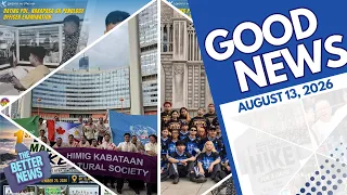 THE BETTER NEWS with ROVHIC MANUEL (August 13, 2026)
