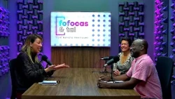 FOFOCAS E TAL - 28/06/2025 - BLOCO 03