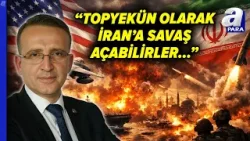 Eray Güçlüer: İran Artık Kendisi İçin Varoluşsal Bir Tehdit Olarak Görüyor... | A Para