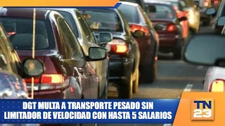 DGT fines heavy transport without speed limiters up to 5 minimum wages
