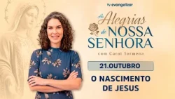 The Birth of Jesus | The Joys of Our Lady with Carol Tormena | 10/26/21