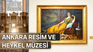Müze Ziyaretçisi 28. Bölüm | Ankara Resim ve Heykel Müzesi | NTV