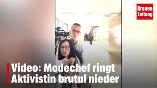 Video: Fashion Executive tackles activist to the ground I krone.tv NEWS