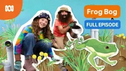 Frog Bog ? ? FULL EPISODE | Gardening Australia Junior | ABC Kids Frog Bog ? ? FULL EPISODE | Gardening Australia Junior | ABC Kids