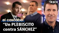 Gómez advierte que "Sánchez está llevando por el desagüe a todos sus candidatos" | El Cascabel