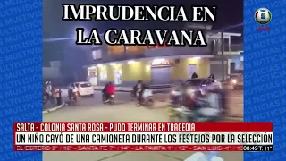 PUDO TERMINAR EN TRAGEDIa: UN NIÑO CAYÓ DE UNA CAMIONETA DURANTE LOS FESTEJOS POR LA SELECCIÓN
