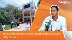 Estudiantes universitarios exigen mejoras para la UASD-SFM explica Reimyn Vargas