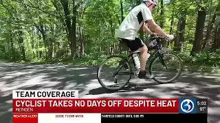 Cyclist in Meriden not giving up despite scorching heat