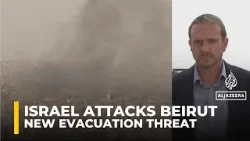 Israeli strikes hit Beirut's southern suburbs amid new evacuation warnings