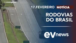 Volta para casa nas rodovias do Brasil | EV News com Odilon Araújo | 17/02/26 Volta para casa nas rodovias do Brasil | EV News com Odilon Araújo | 17/02/26