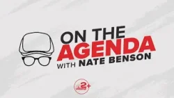 On The Agenda w/ Nate Benson: Scanlon's Exit Interview