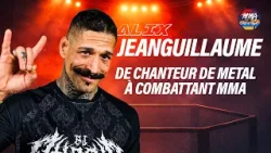 DU METAL AU MMA : l'incroyable vie d'ALIX JEANGUILLAUME ?? DU METAL AU MMA : l'incroyable vie d'ALIX JEANGUILLAUME ??