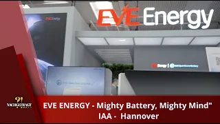 EVE ENERGY - Mighty Battery, Mighty Mind | IAA - Hannover