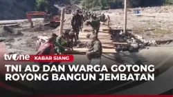 TNI AD Bangun Jembatan Darurat untuk Akses Warga Aceh Tengah | Kabar Siang