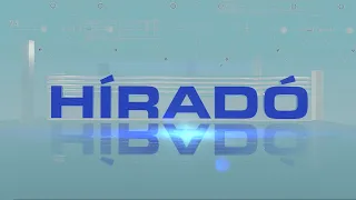Hiradó 2026. augusztus 28