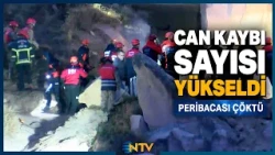 Son Dakika: Peribacasının Çökmesi Sonucu 1 Kişi Daha Hayatını Kaybetti | NTV