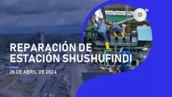 #NoticiasEcuador | Habilitan compresor en Estación Central de Shushufindi 26/04/2024