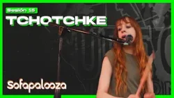 Tchotchke - Sofapalooza