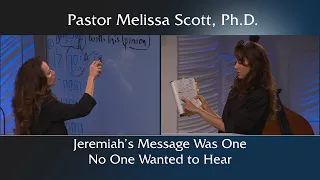 Jeremiah’s Message Was One No One Wanted to Hear