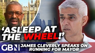 WATCH: Sadiq Khan SLAMMED for being ‘ASLEEP at the WHEEL’ by James Cleverly in London Mayor BID