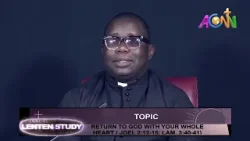 LENTEN MEDITATION 2026: RETURN TO GOD WITH YOUR WHOLE HEART