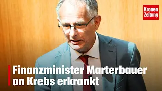Finance Minister Marterbauer diagnosed with cancer | krone.tv NEWS
